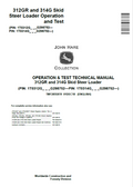 John Deere 312GR and 314G Steer Loader Operation and Test Technical Manual TM13855X19 PDF 