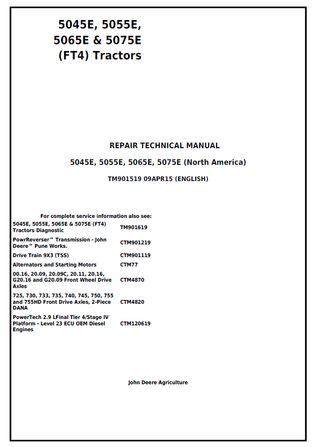 John Deere 5045E, 5055E, 5065E & 5075E (FT4) Tractor Repair Technical Manual TM901519 PDF