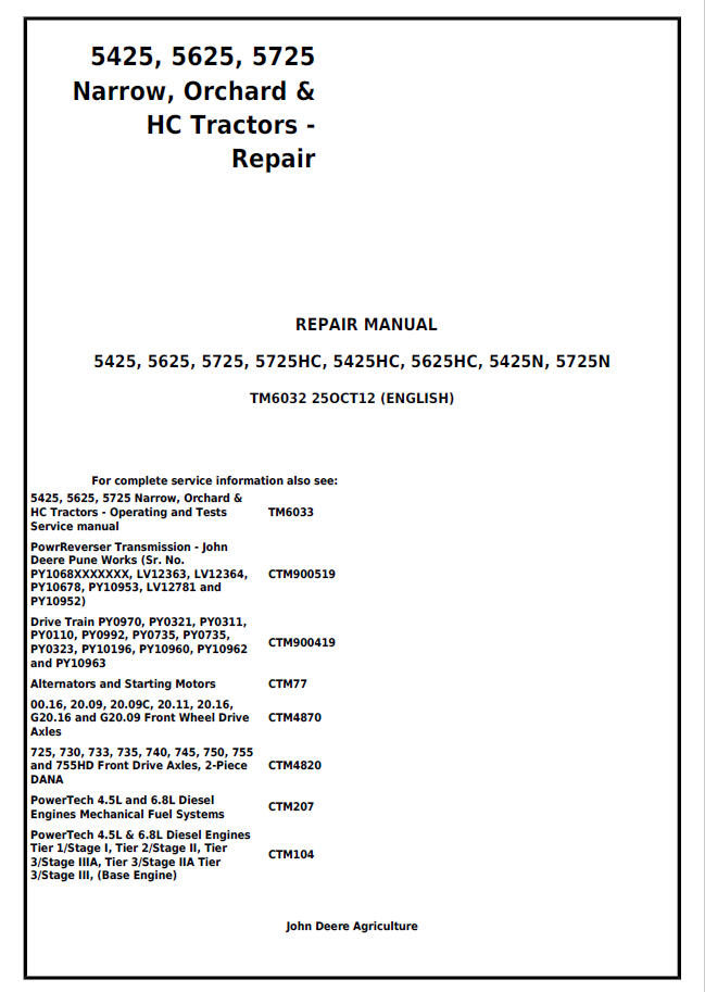 John Deere 5425, 5625, 5725 Narrow, Orchard & HC Tractors Repair Manual TM6032 PDF