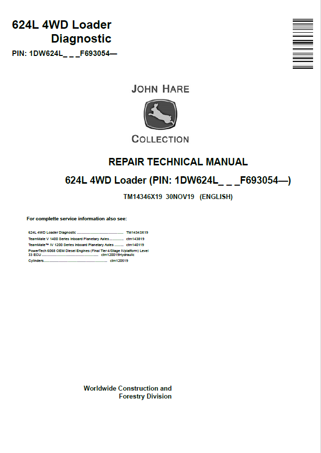 John Deere 624L 4WD Loader Repair Technical Manual TM14346X19 PDF