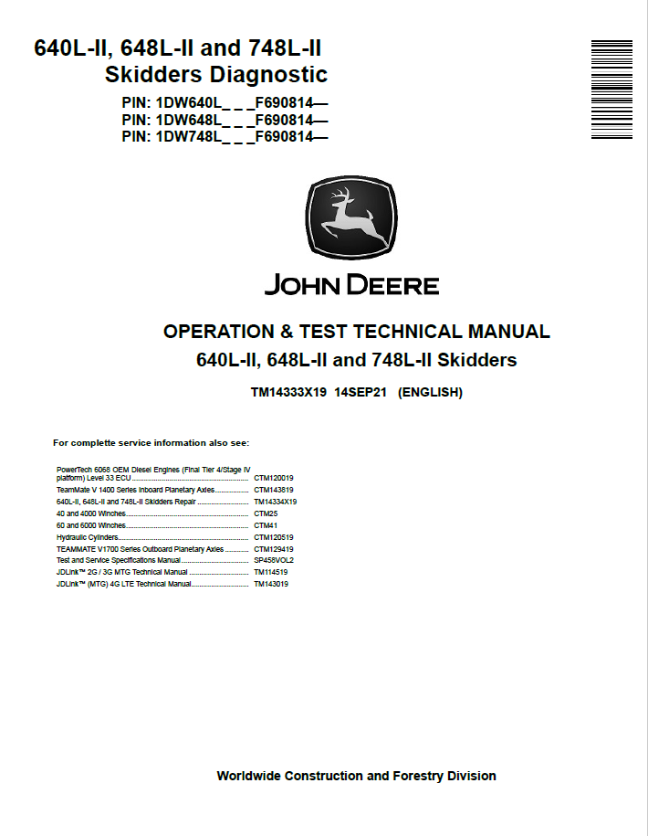 John Deere 640L-II, 648L-II and 748L-II Skidders Operation and Test Technical Manual TM14333X19 PDF