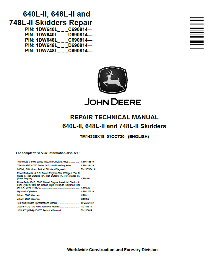 John Deere 640L-II, 648L-II and 748L-II Skidders Repair Technical Manual TM14338X19 PDF