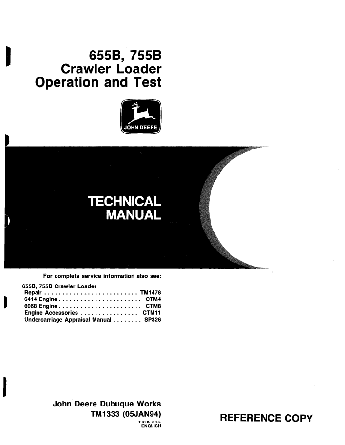 John Deere 655B, 755B Crawler Loader Operation and Test Manual TM1333 PDF