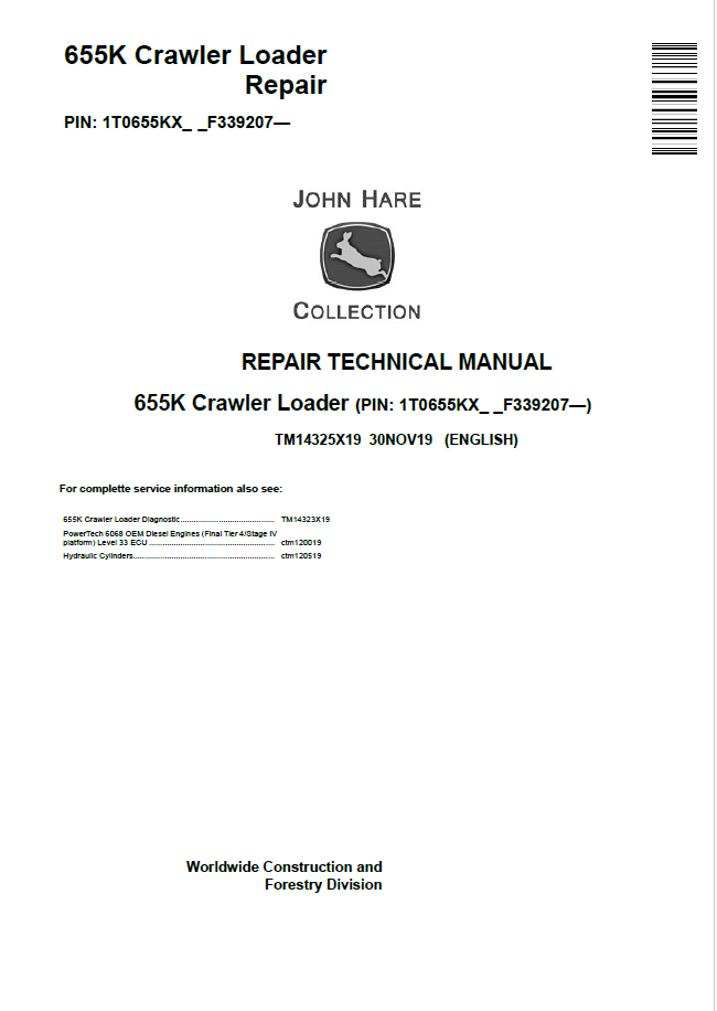 John Deere 655K Crawler Loader Repair Technical Manual TM14325X19 PDF