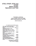 John Deere 670G, 670GP, 672G and 672GP Motor Grader Technical Manual TM11204 PDF