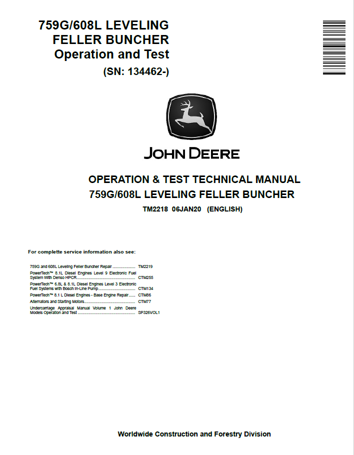 John Deere 759G/608L Leveling Feller Buncher Operation and test Technical Manual TM2218 PDF 
