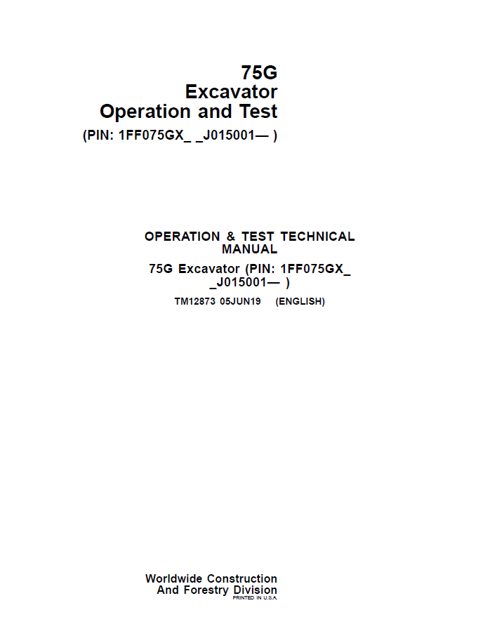 John Deere 75G Excavator Operation and Test Technical Manual TM12873 PDF