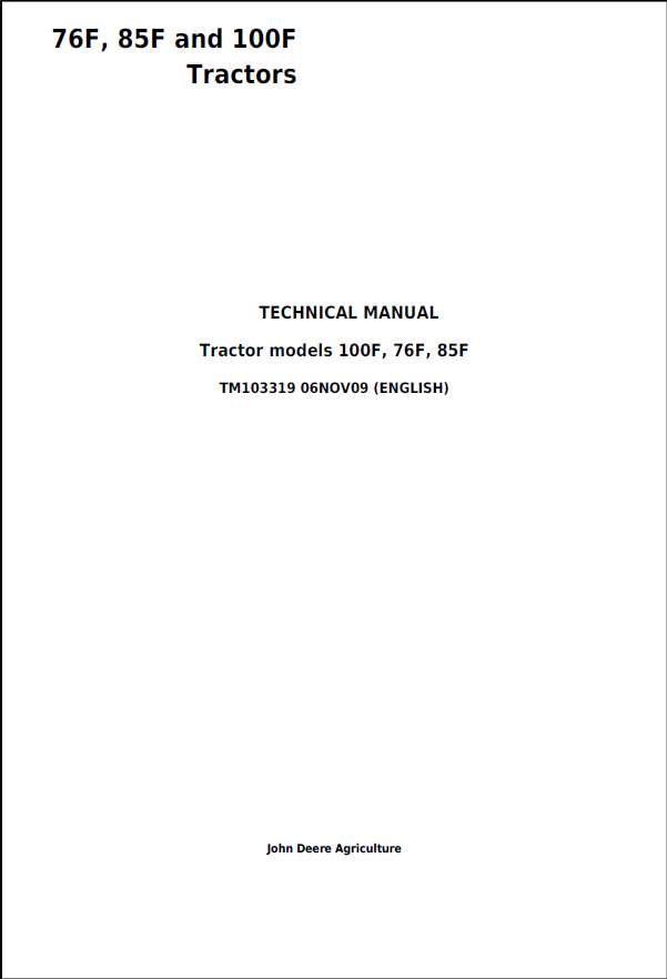 John Deere 76F, 85F and 100F Tractors Technical Manual TM103319 PDF