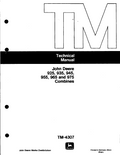 John Deere 925, 935, 945, 955, 965 and 975 Combines Technical Manual TM-4307 PDF