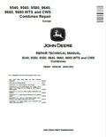 John Deere 9540, 9560, 9580, 9640, 9660, 9680 WTS and CWS Combines Repair Technical Manual TM4697 PDF 