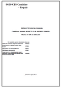 John Deere 9650 CTS Combines models Repair Technical Manual TM2021 PDF