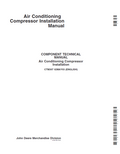John Deere Air Conditioning Compressor Installation Component Technical Manual CTM307 PDF