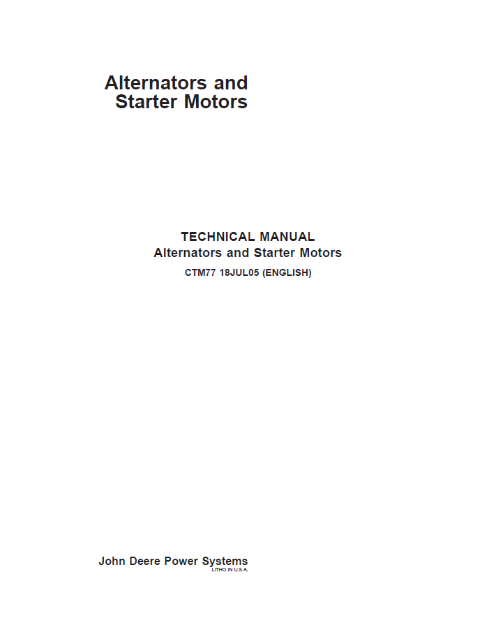 John Deere Alternators and Starter Motors Technical Manual CTM77 PDF