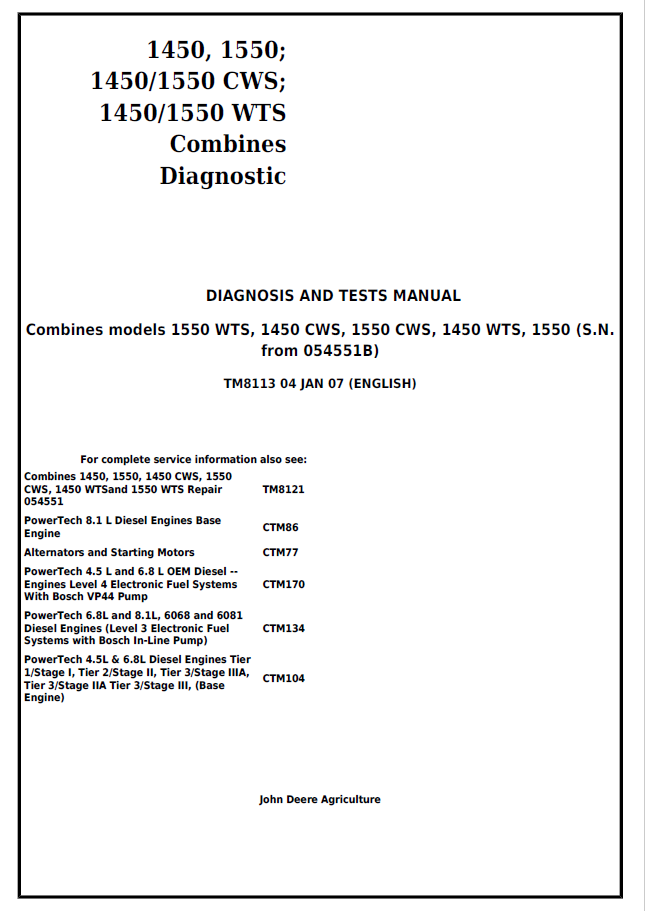 John Deere Combines 1550 WTS, 1450 CWS, 1550 CWS, 1450 WTS, 1550 Diagnosis and Test Manual TM8113 PDF