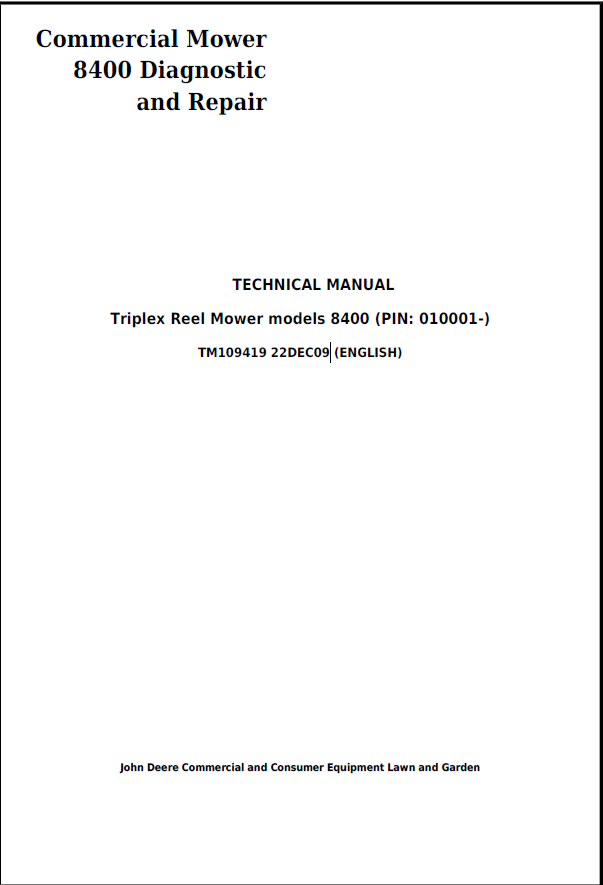 John Deere Commercial Mower 8400 Technical Manual TM109419 PDF