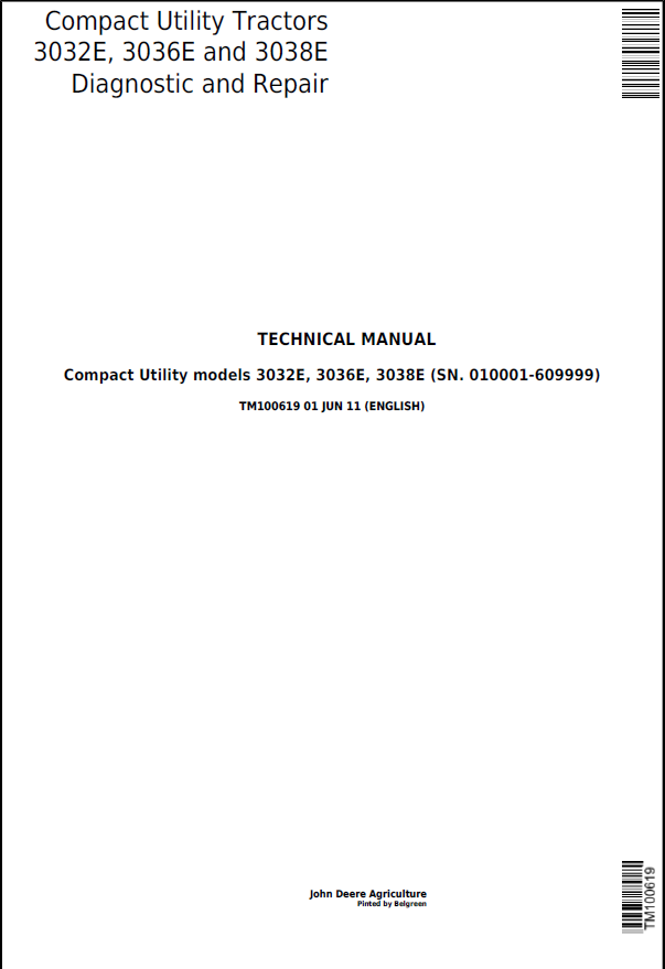 John Deere Compact Utility Tractors 3032E, 3036E and 3038E Technical Manual TM100619 PDF