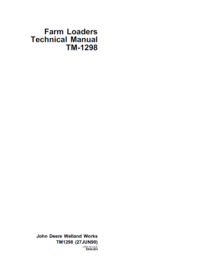 John Deere Farm Loader Technical Manual TM1298 PDF