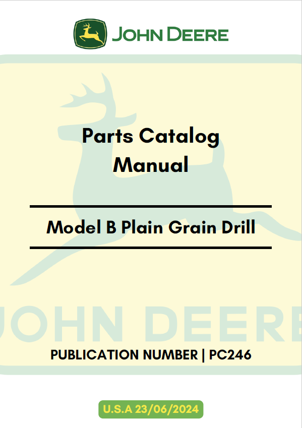 John Deere Model B Plain Grain Drill Parts Catalogue Manual PC246 PDF 
