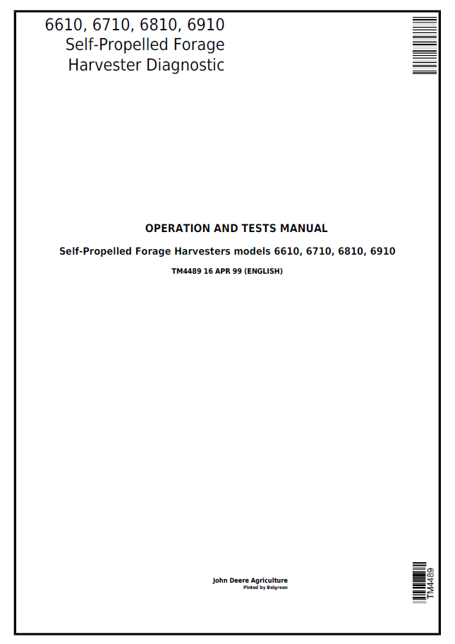 John Deere Self-Propelled Forage Harvesters models 6610, 6710, 6810, 6910 Operation and Test Manual TM4489 PDF 