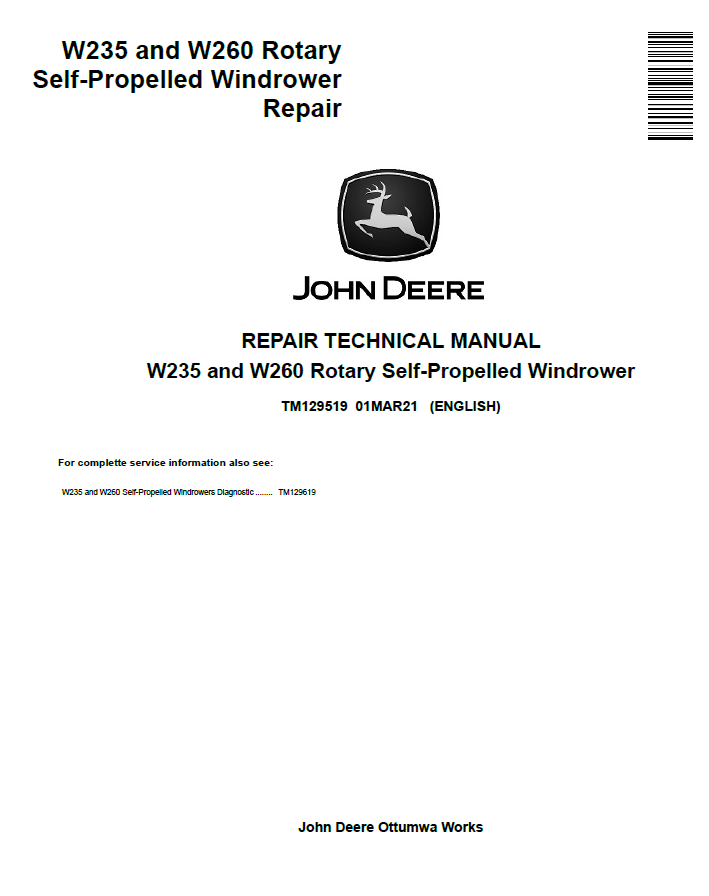 John Deere W235 and W260 Rotary Self-Propelled Windrower Repair Technical Manual TM129519 PDF