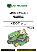 John Deere X500 Tractor Parts Catalogue Manual PC9524 PDF

