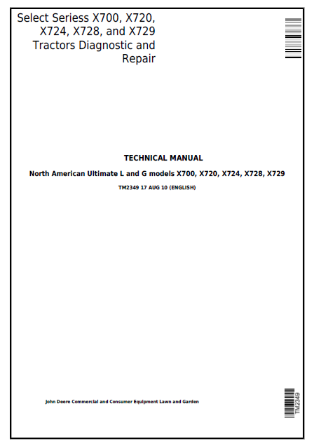 John Deere X700, X720, X724, X728, and X729 Tractors Technical Manual TM2349 PDF 