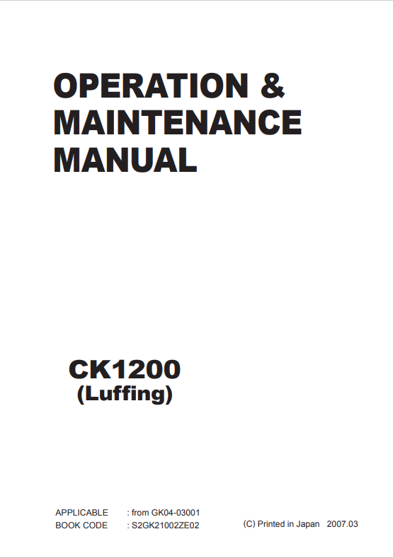 KOBELCO CK1200 LUFFING CRAWLER CRANE OPERATION AND MAINTENANCE MANUAL PDF
