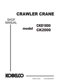 KOBELCO CKE1800, CK2000 CRAWLER CRANE SHOP MANUAL PDF