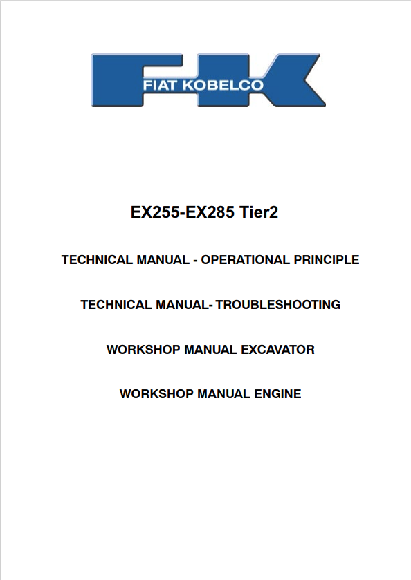 KOBELCO FIAT EX255, EX285 TIER2 TECHNICAL AND WORKSHOP MANUAL PDF