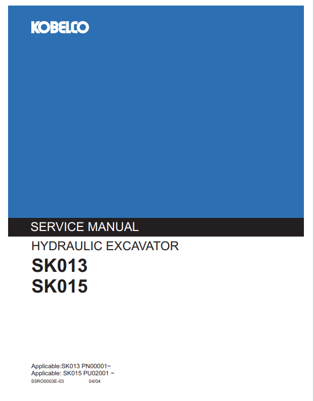 KOBELCO SK013, SK015 HYDRAULIC EXCAVATOR SERVICE MANUALPDF