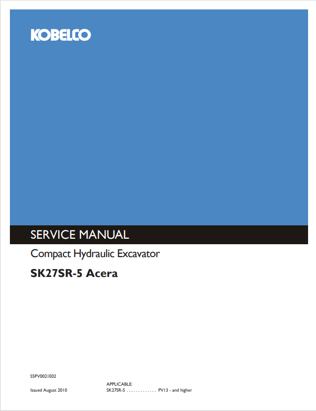 KOBELCO SK27SR-5 ACERA COMPACT HYDRAULIC EXCAVATOR SERVICE MANUAL PDF