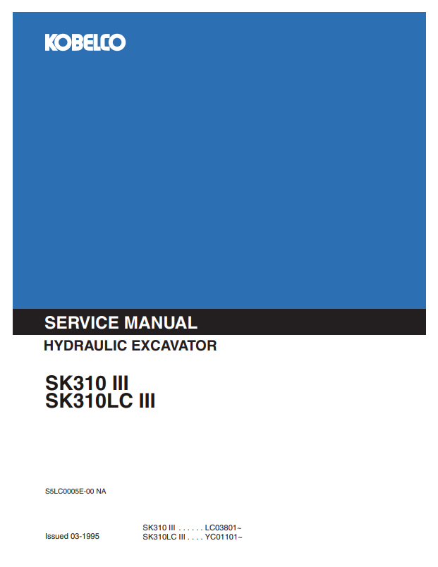 KOBELCO SK310 III, SK310LC III HYDRAULIC EXCAVATOR SERVICE MANUAL PDF