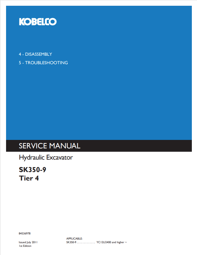 KOBELCO SK350-9 TIER 4 HYDRAULIC EXCAVATOR SERVICE MANUAL PDF
