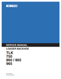 KOBELCO TLK 750, 860, 865, 965 LOADER BACKHOE SERVICE MANUAL PDF