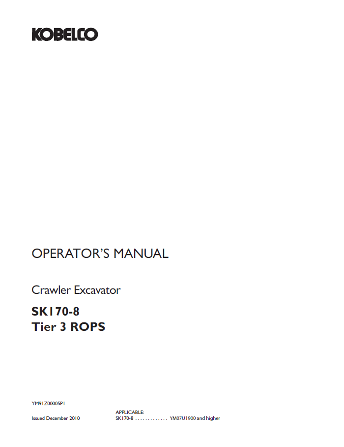 Kobelco Machine Crawler Excavator SK170-8 Tier 3 ROPS Operator Manual PDF