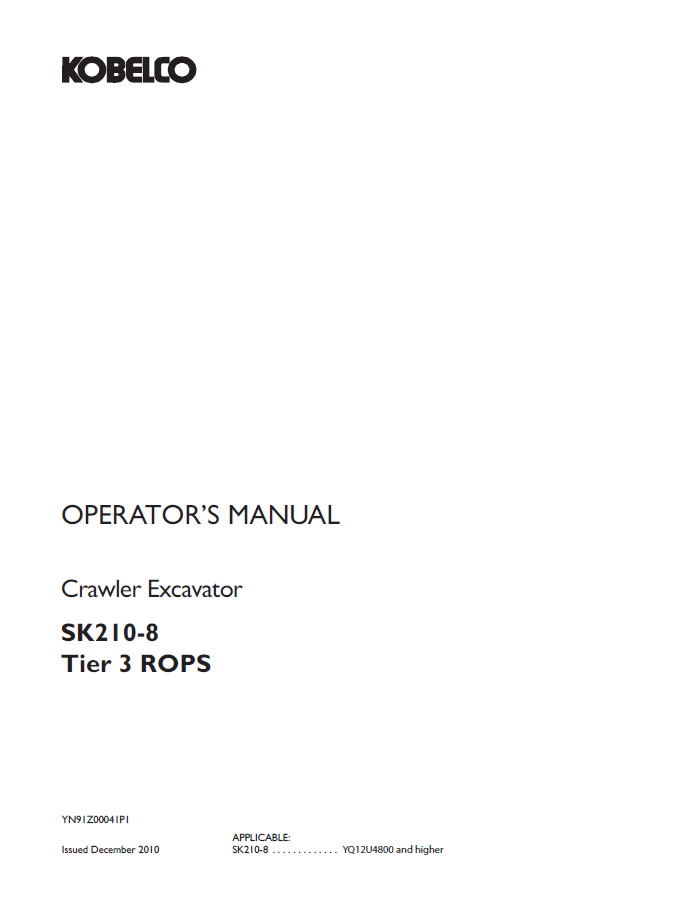 Kobelco Machine Crawler Excavator Sk210-8 Tier 3 Rops Operator Manual