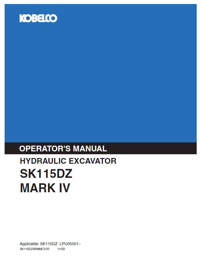 Kobelco Machine Hydraulic Excavator SK115DZ MARK IV Operator Manual PDF