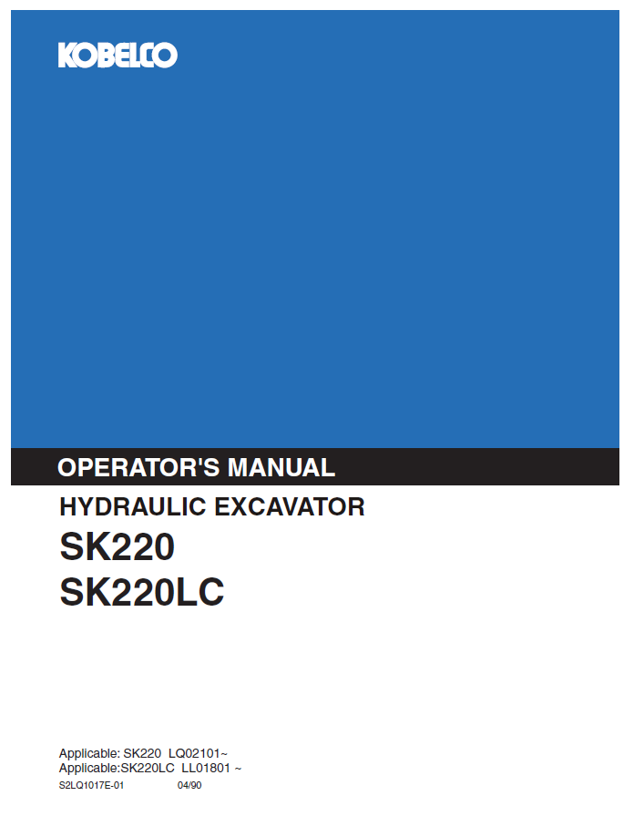 Kobelco Machine Hydraulic Excavator SK220, SK220LC (II) Operator Manual PDF