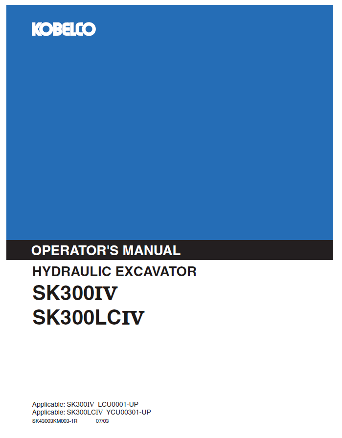 Kobelco Machine Hydraulic Excavator SK300 IV, SK300LC IV (2) Operator Manual PDF