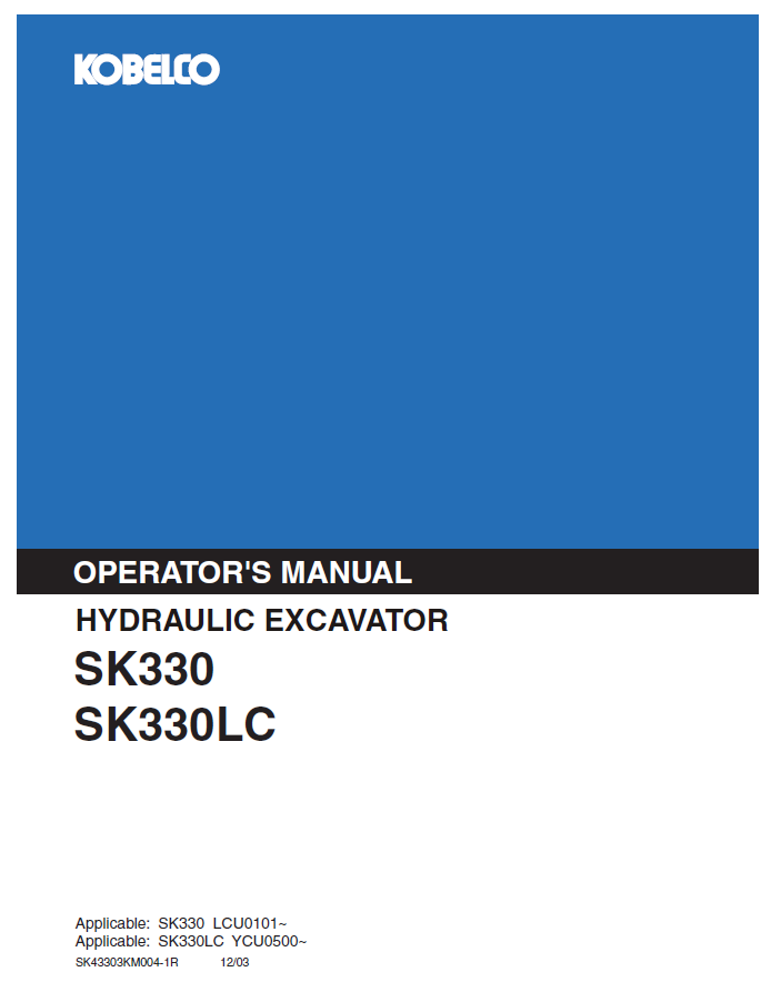 Kobelco Machine Hydraulic Excavator SK330, SK330LC Operator Manual PDF