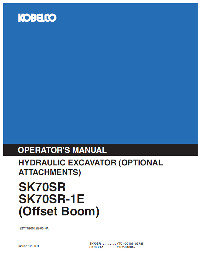 Kobelco Machine Hydraulic Excavator SK70SR,SK70SR-1E Optional Attachments Operator Manual PDF