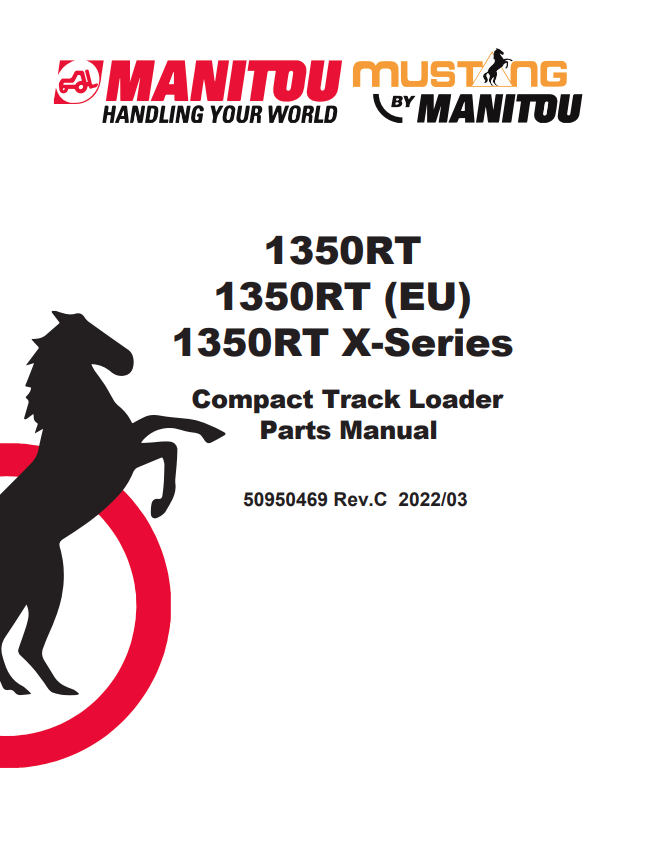 MUSTANG 1350RT, 1350RT (EU), 1350RT X-SERIES COMPACT TRACK LOADER PARTS MANUAL 50950469 - PDF