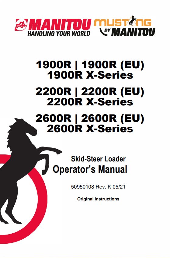MUSTANG 1900R X-SERIES, 2200R X-SERIES, 2600R X-SERIES SKID-STEER LOADER OPERATOR MANUAL 50950108 - PDF