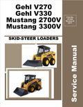 MUSTANG 2700V, 3300V GHEL V270, V330 SKID-STEER LOADER SERVICE MANUAL 917435B - PDF