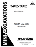 MUSTANG 3402, 3602 MINI-EXCAVATOR PARTS MANUAL 000-51002 - PDF

