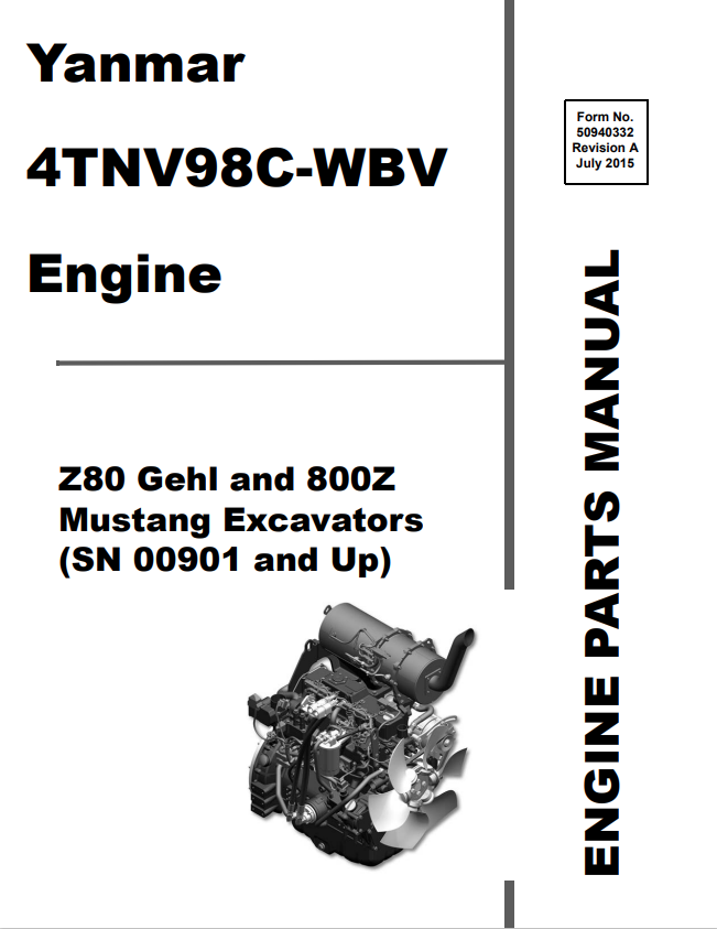 MUSTANG 4TNV98C-WBV, Z80, 800Z ENGINE GEHL EXCAVATOR PARTS MANUAL 50940332 - PDF