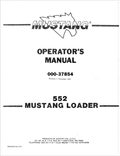 MUSTANG 552 LOADER OPERATOR MANUAL 000-37854 - PDF