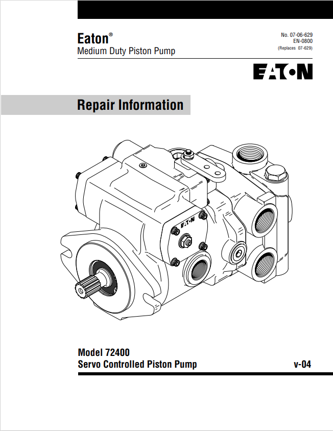 MUSTANG EATON MEDIUM DUTY 72400 SERVO CONTROLLED PISTON PUMP REPAIR MANUAL 917119 - PDF