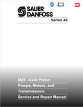 MUSTANG SAUER DANFOSS M25 - AXIAL PISTON PUMP, MOTOR AND TRANSMISSION SERVICE AND REPAIR MANUAL 915182 - PDF