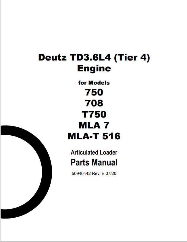 MUSTANG TD3.6L4, 750, 708, T750, MLA 7, MLA-T 516 ENGINE ARTICULATED LOADER PARTS MANUAL 50940442 - PDF